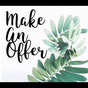 All offers welcome l!